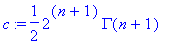 c := 1/2*2^(n+1)*GAMMA(n+1)