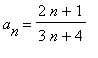 a[n] = (2*n+1)/(3*n+4)