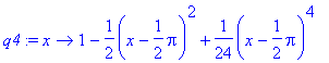 q4 := proc (x) options operator, arrow; 1-1/2*(x-1/...