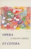 Ciaran Carson - Opera Et Cetera (clothbound)