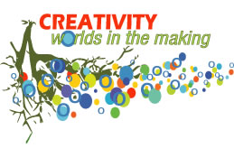 Creativity: Worlds in the Making