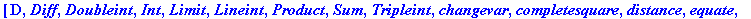 [D, Diff, Doubleint, Int, Limit, Lineint, Product, ...
