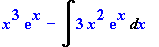 x^3*exp(x)-Int(3*x^2*exp(x),x)
