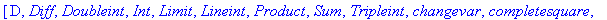 [D, Diff, Doubleint, Int, Limit, Lineint, Product, ...